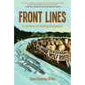 Front Lines: A Lifetime of Drawing Resistance
