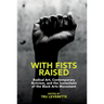 With Fists Raised
