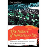 The Nature of Homosexuality: Vindication for Homosexual Activists and the Religious Right