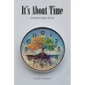 It's About Time: Leaving A Legacy of Love