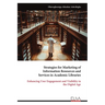 Strategies for Marketing of Information Resources and Services in Academic Libraries