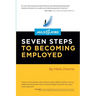 Jails to Jobs: Seven Steps to Becoming Employed
