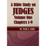 A Bible Study on Judges, Volume One