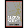 German Science: Some Reflections on German Science/German Science and German Virtues