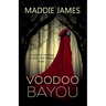 Voodoo Bayou