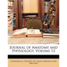 Journal of Anatomy and Physiology, Volume 13