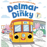 Delmar the Dinky - The Adventures of a Little Trolley: An Inspiring Children's Picture Book and Historical Adventure for Kids Who Love Trains