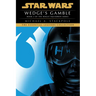 Wedge's Gamble: Star Wars Legends (Rogue Squadron)