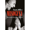 Misogyny: Men who despise women