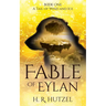 A Tail of Wind and Ice: Fable of Eylan (Book One)