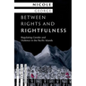Between Rights and Rightfulness: Regulating Gender and Violence in the Pacific Islands