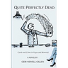 Quite Perfectly Dead: Cards and Crime in Vegas and Montreal