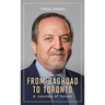 From Baghdad to Toronto: A Journey of Values
