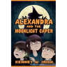 Alexandra and the Moonlight Caper