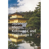Japanese Idioms, Kotowaza, and Yojijukugo II