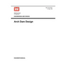 Engineering and Design: Arch Dam Design (Engineer Manual EM 1110-2-2201)