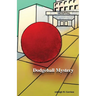 Dodgeball Mystery