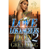 In Love With A Los Angeles Don 2: An Urban Romance
