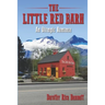 The Little Red Barn: An Olympic Romance