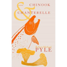 Chinook and Chanterelle