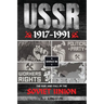 USSR: The Rise And Fall Of The Soviet Union