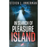 In Search of Pleasure Island