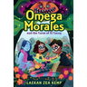Omega Morales and the Curse of El Cucuy