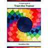 A simple guide to Train The Trainer