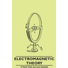 Electromagnetic Theory