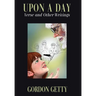 Upon a Day: Verse and Other Writings