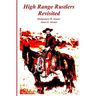 High Range Rustlers Revisited