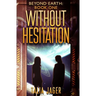 Without Hesitation