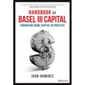 Handbook of Basel III Capital: Enhancing Bank Capital in Practice