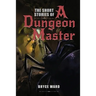 The Short Stories Of A Dungeon Master