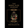 The Birdcage Murders: Heathcliff Lennox Investigates