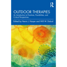Outdoor Therapies: An Introduction to Practices, Possibilities, and Critical Perspectives