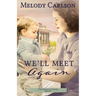 We'll Meet Again
