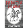 The One That Got Away