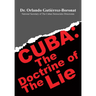Cuba: The Doctrine of the Lie