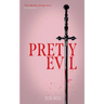 Pretty Evil
