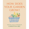 How Does Your Garden Grow?