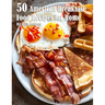 50 American Breakfast Food Recipes for Home