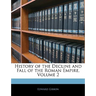 History of the Decline and Fall of the Roman Empire, Volume 2