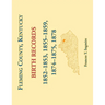 Fleming County, Kentucky Birth Records, 1852-1853, 1855-1859, 1874-1875, 1878
