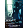 Unjust Cause