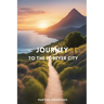 Journey to the Forever City