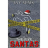 The Five Santas