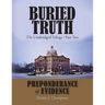 Buried Truth: The Unabridged Trilogy Part Two
