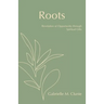 Roots: Revelation of Opportunity Through Spiritual Gifts