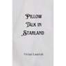 Pillow Talk in Starland